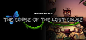 Nick Reckless in The Curse of the Lost Cause