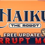 Haiku, the Robot Türkçe Yama