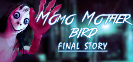 Momo Mother Bird Final Story